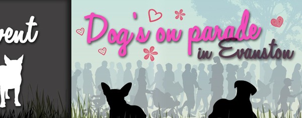 Dog’s on Parade in Evanston Today at 2:00 PM!